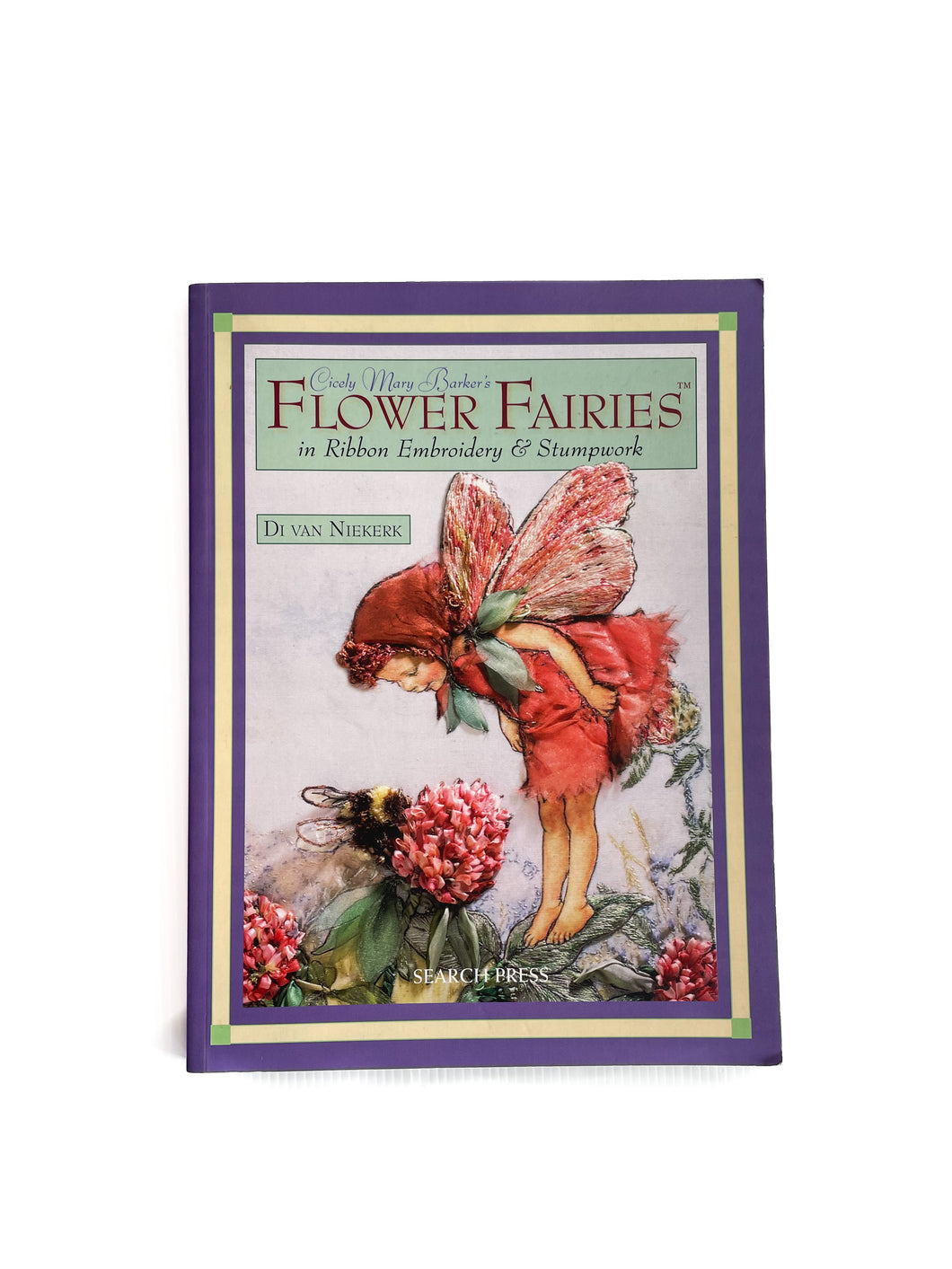 Cicley Mary barker Flower fairies ribbon embroidery and stamp work