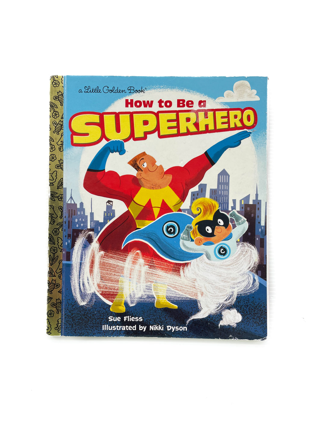 A little golden book How to be a superhero